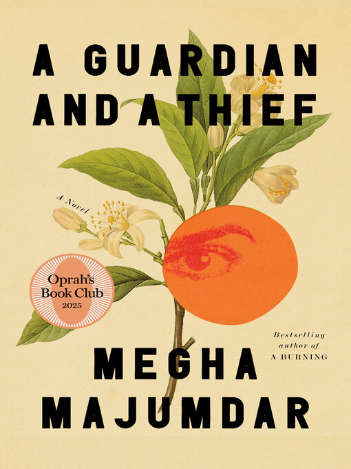 Title details for A Guardian and a Thief by Megha Majumdar - Wait list